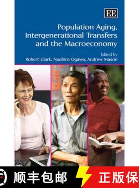 【3-4周达】Population Aging, Intergenerational Transfers and the Macroeconomy [9781847200990]