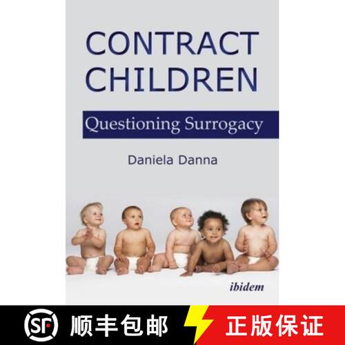 【3-4周达】精装 Contract Children – Questioning Surrogacy [9783838208107]