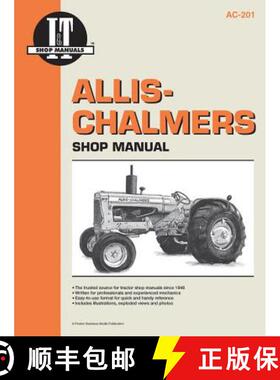 【3-4周达】Allis-Chalmers Shop Manual Ac20 Ac17 Ac25 & Ac27 [9780872883581]