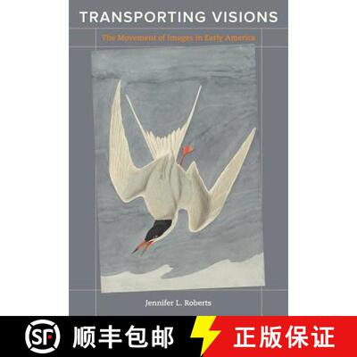 【3-4周达】Transporting Visions – The Movement of Images in Early America (First Edition) [9780520251847]