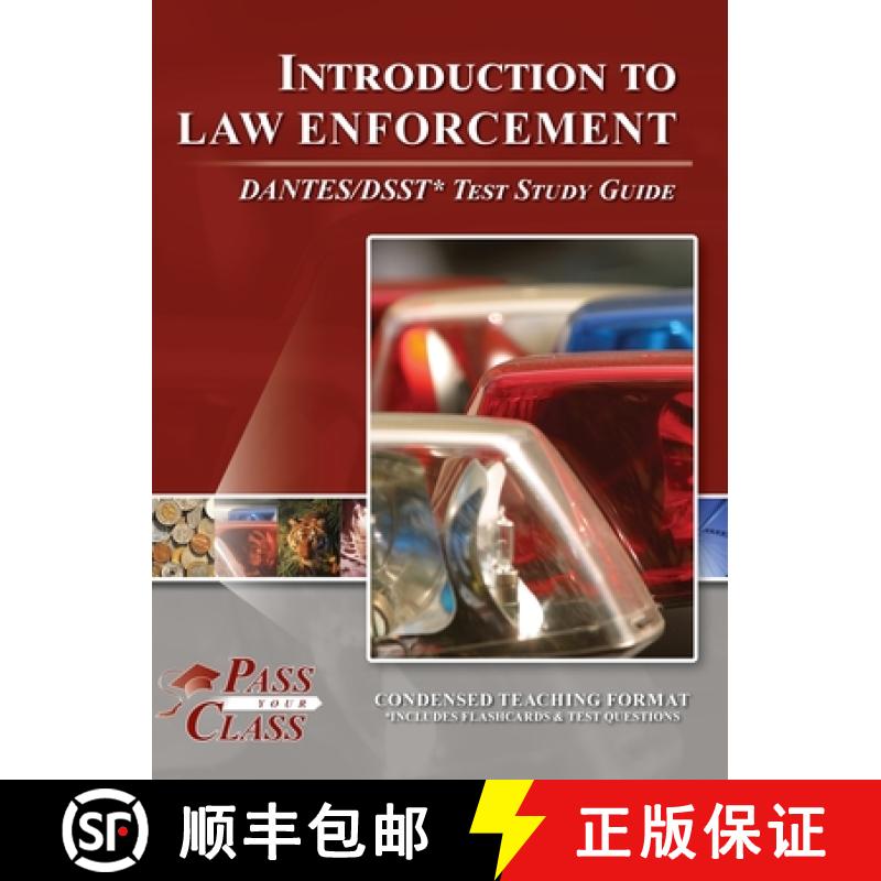 【2-3周达】Introduction to Law Enforcement DANTES / DSST Test Study Guide [9781614338994]