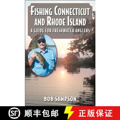 【3-4周达】Fishing Connecticut and Rhode Island: A Guide for Freshwater Anglers [9781580801362]