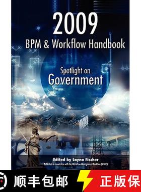 预订 2009 BPM and Workflow Handbook: Spotlight on Government [9780977752799]