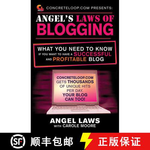 【3-4周达】ConcreteLoop.com Presents: Angel's Laws of Blogging: What You Need to Know if You Want to ... [9781616082680]