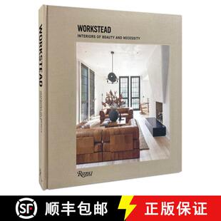 【3-4周达】Workstead: Interiors of Beauty and Necessity [9780847870912]
