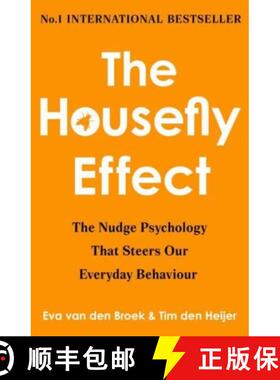 【3-4周达】The Housefly Effect: How Nudge Psychology Steers our Behaviour (without us even knowing!) [9781835011423]