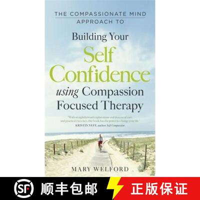 【3-4周达】Compassionate Mind Approach to Building Self-Confidence: Series editor, Paul Gilbert [9781780330327]