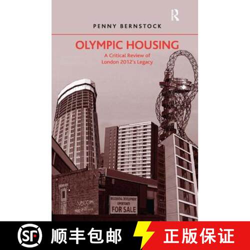 【3-4周达】精装 Olympic Housing : A Critical Review of London 2012's Legacy [9781409420057]