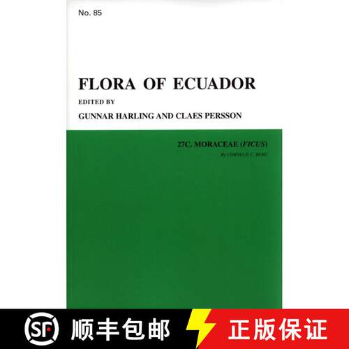预订 Flora of Ecuador, Volume 85, Part 27C: Moraceae (Ficus) [9789185529162]