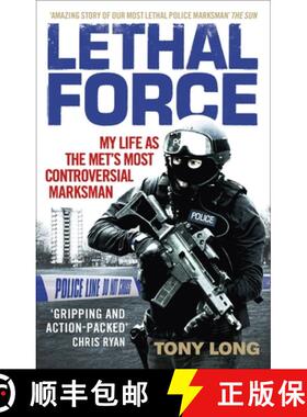 【3-4周达】Lethal Force : My Life As the Mets Most Controversial Marksman [9781785033957]