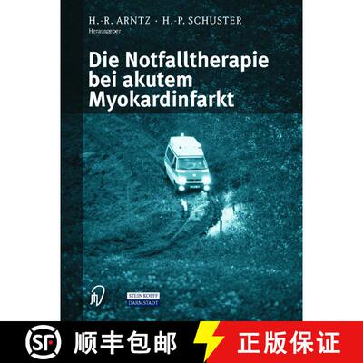【3-4周达】Die Notfalltherapie bei akutem Myokardinfarkt [9783798512474]