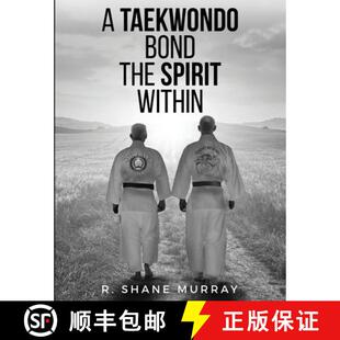 Bond The Spirit 预订 9798330530458 Taekwondo Within