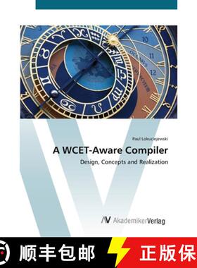 预订 A WCET-Aware Compiler [9783639412215]