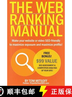 预订 The Web Ranking Manual: Learn how to make your website or video SEO friendly to maximize exposur... [9780615908243]