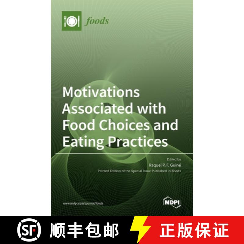 【2-3周达】Motivations Associated with Food Choices and Eating Practices [9783036514147]