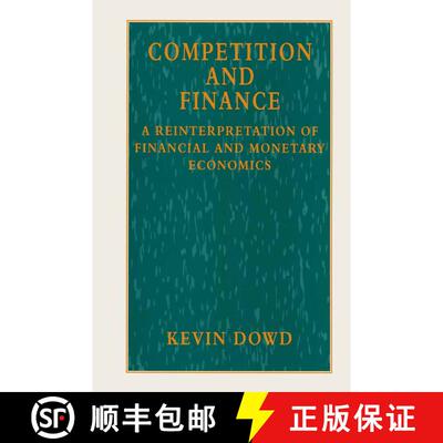【3-4周达】Competition and Finance : A Reinterpretation of Financial and Monetary Economics [9780333613733]