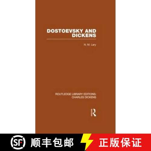 【3-4周达】Dostoevsky and Dickens: A Study of Literary Influence (RLE Dickens): Routledge Library Edi... [9780415482516]