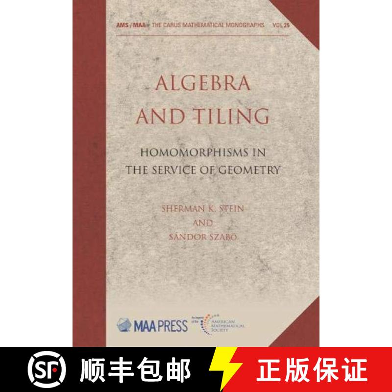 【3-4周达】Algebra and Tiling: Homorphisms in the Service of Geometry [9781470451110]