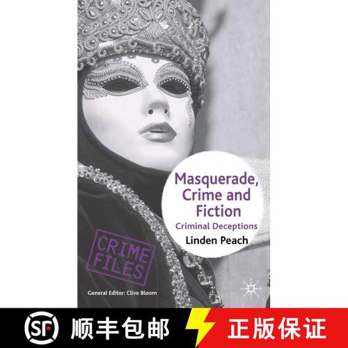 【3-4周达】精装 Masquerade, Crime and Fiction: Criminal Deceptions [9780230006584]