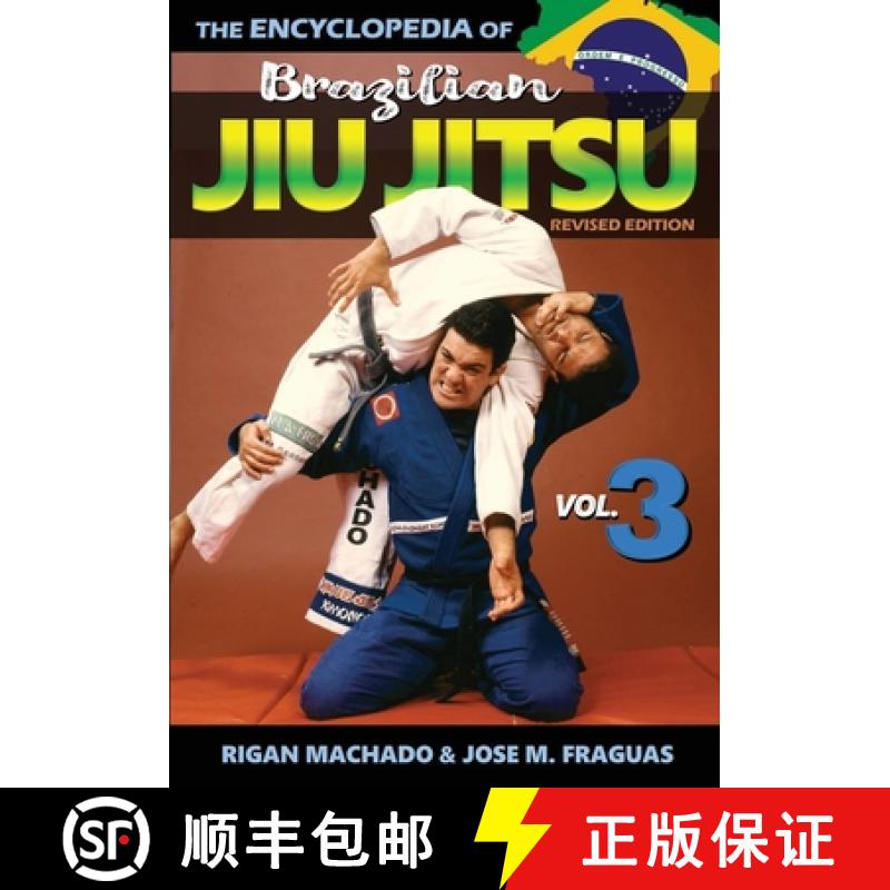 【3-4周达】Encyclopedia of Brazilian Jiu Jitsu: Volume 3 [9781949753226]
