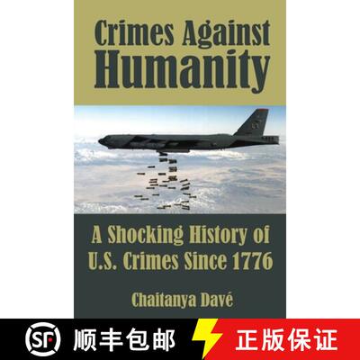 【3-4周达】Crimes Against Humanity: A Shocking History of U.S. Crimes Since 1776 [9781648716782]