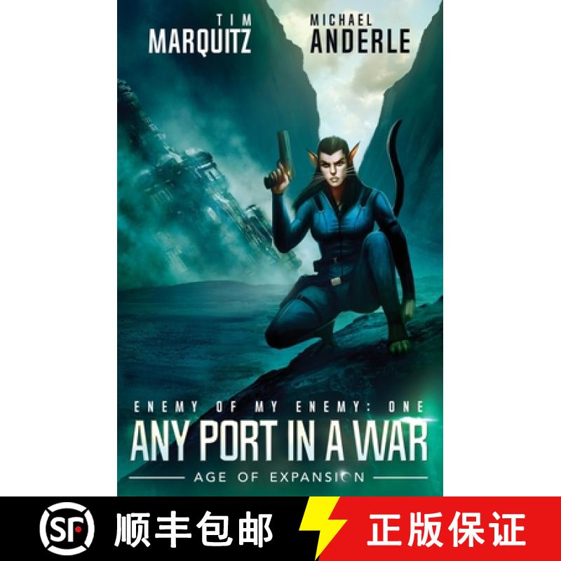 【3-4周达】Any Port In A War: Enemy of My Enemy Book 1 [9781649717511]