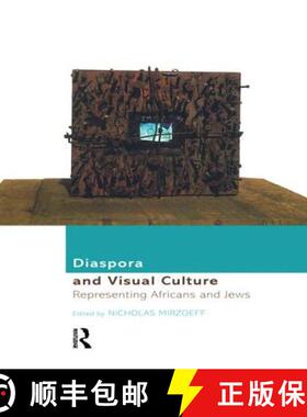 【3-4周达】Diaspora and Visual Culture: Representing Africans and Jews [9780415166690]