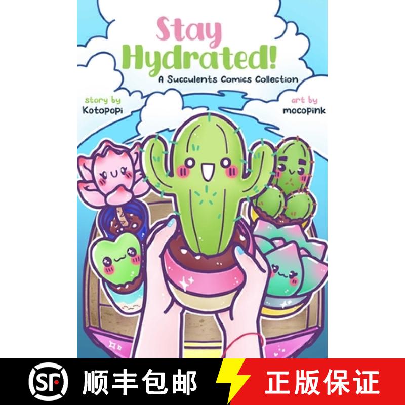 【3-4周达】Stay Hydrated: A Succulents Comics Collection [9781952126970]