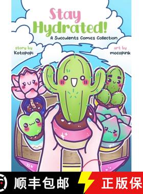 【3-4周达】Stay Hydrated: A Succulents Comics Collection [9781952126970]