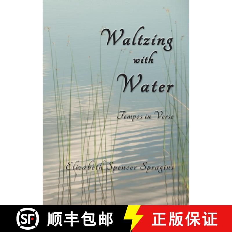 【4周达】Waltzing with Water: Tempos in Verse [9781951651596]