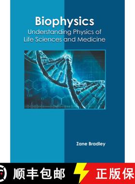 预订 Biophysics: Understanding Physics of Life Sciences and Medicine [9781639870783]