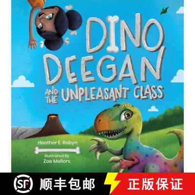 【3-4周达】Dino Deegan and the Unpleasant Class [9781734505078]