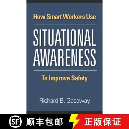 【3-4周达】How smart workers use situational awareness to improve safety [9781939571120]