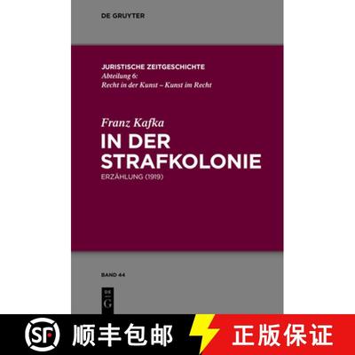 【3-4周达】In der Strafkolonie: Erz hlung (1919) [9783110554199]