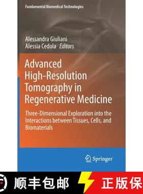 【3-4周达】Advanced High-Resolution Tomography in Regenerative Medicine: Three-Dimensional Exploratio... [9783030003678]