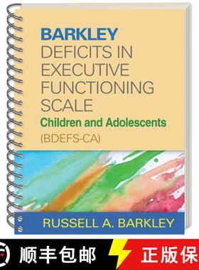 【3-4周达】Barkley Deficits in Executive Functioning Scale--Children and Adolescents (BDEFS-CA), (Wir... [9781462503940]