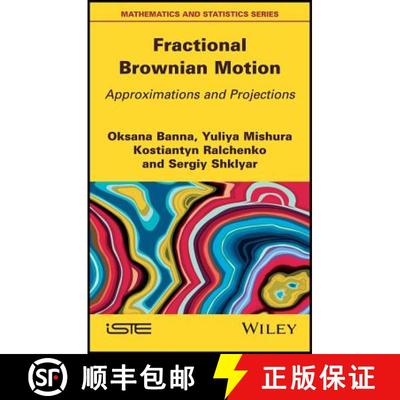【3-4周达】Fractional Brownian Motion - Approximations And Projections [Wiley统计学] [9781786302601]