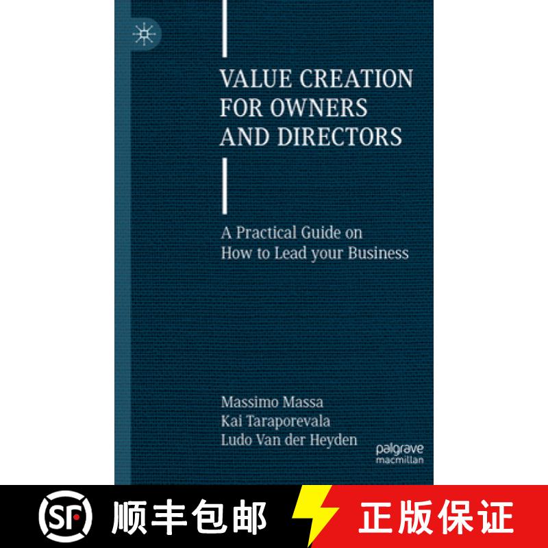 【3-4周达】Value Creation for Owners and Directors: A Practical Guide on How to Lead Your Business [9783031197284]