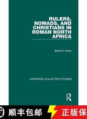 【3-4周达】Rulers, Nomads, and Christians in Roman North Africa [9780860784906]