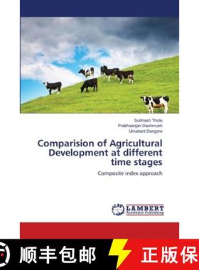 预订 Comparision of Agricultural Development at different time stages [9783659479007]