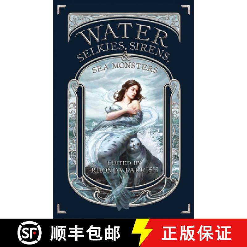 【3-4周达】Water : Selkies, Sirens, & Sea Monsters [9781989407271]