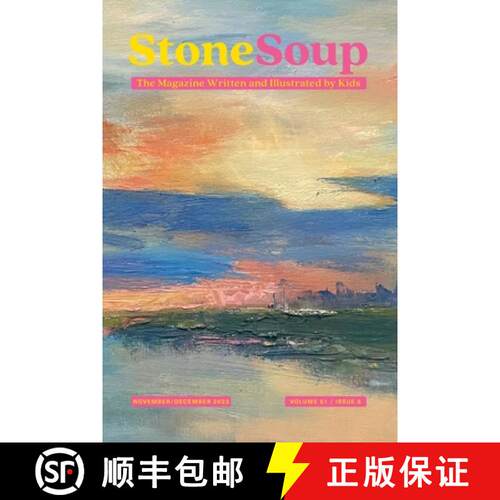 【3-4周达】Stone Soup Magazine: November/December 2023 [9780894091513]