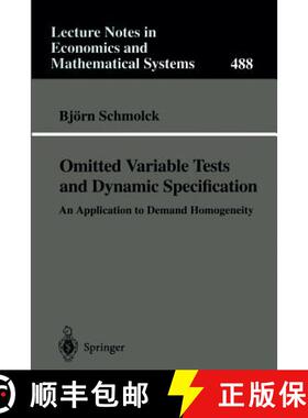 【3-4周达】Omitted Variable Tests and Dynamic Specification : An Application to Demand Homogeneity [9783540673583]