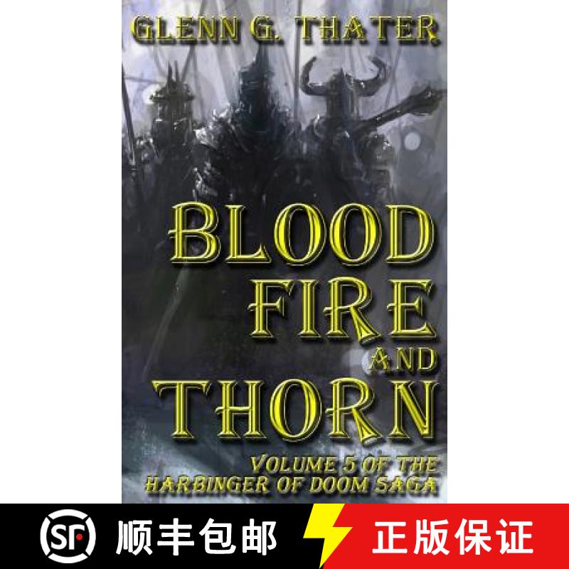 【3-4周达】Blood, Fire, and Thorn: Harbinger of Doom -- Volume 5 [9780692566701]