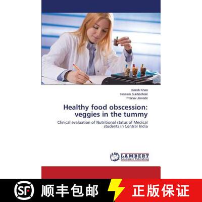 预订 Healthy food obscession: veggies in the tummy [9783659707636]