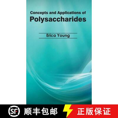 【3-4周达】精装 Concepts and Applications of Polysaccharides [9781632391216]