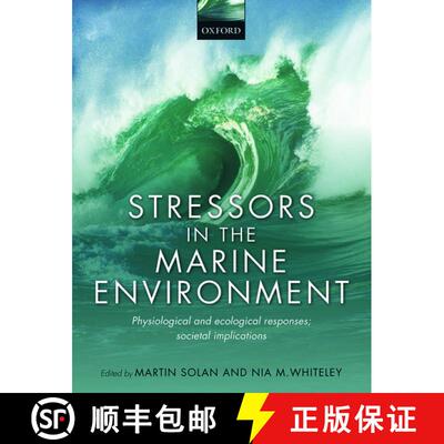 【3-4周达】精装 Stressors in the Marine Environment: Physiological and ecological responses; societal... [9780198718826]