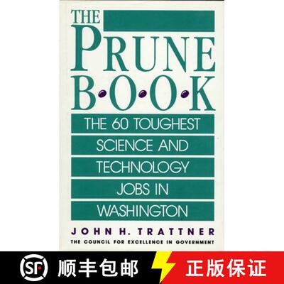 【3-4周达】精装 Prune Book: The 60 Toughest Science and Technology Jobs in Washington [9780819184191]