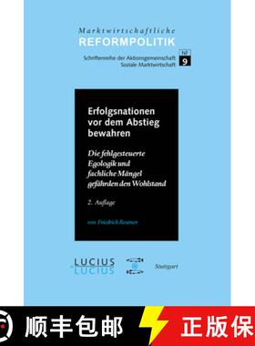 【3-4周达】Erfolgsnationen VOR Dem Abstieg Bewahren : Die Fehlgesteuerte Egologik Und Fachliche M nge... [9783828204966]