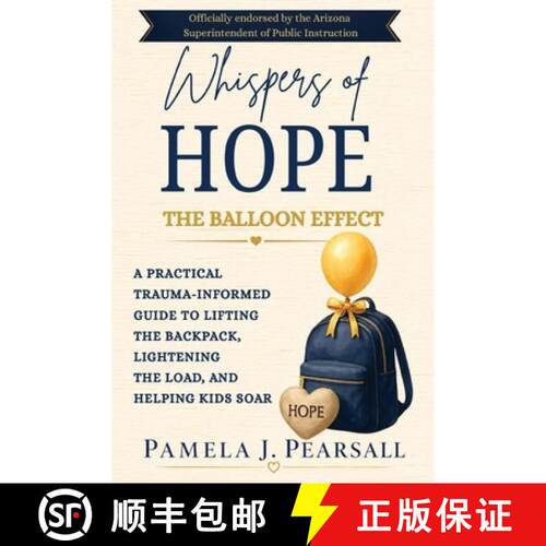 预订 Whispers of Hope: The Balloon Effect (A Caregiver's Guide to Trauma and Resilience) [9798995053613]
